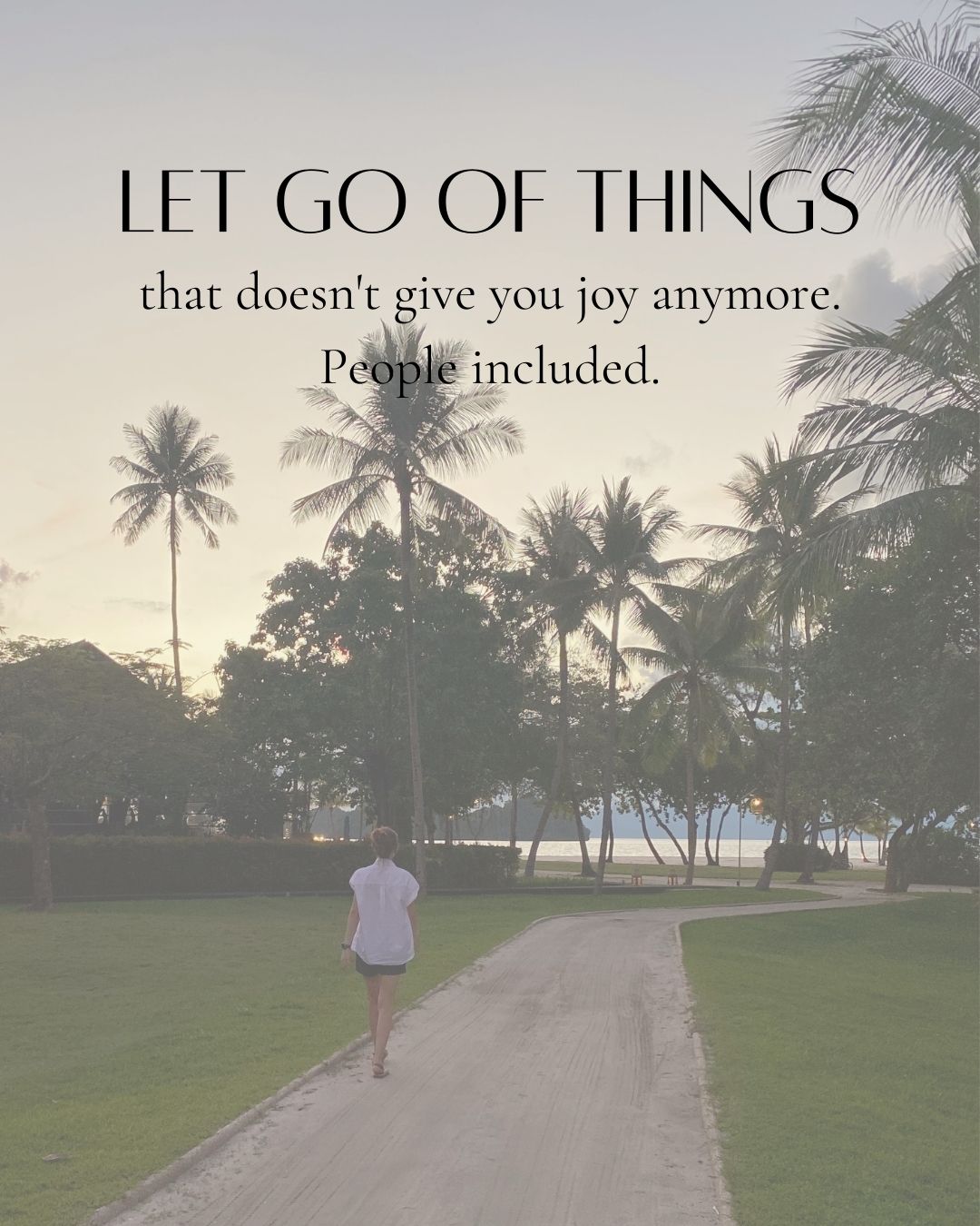 Let Go of Things